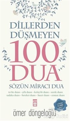 Dillerden Düşmeyen 100 Dua - Timaş Yayınları