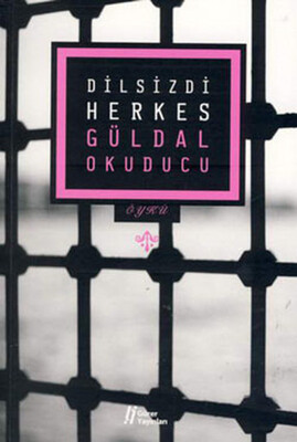 Dilsizdi Herkes - Gürer Yayınları