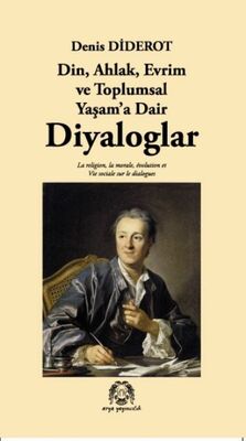 Din, Ahlak, Evrim ve Toplumsal Yaşam'a Dair Diyaloglar - 1