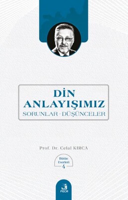 Din Anlayışımız - Fecr Yayınları