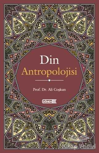 Dönem Yayıncılık - Din Antropolojisi