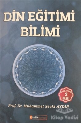 Din Eğitimi Bilimi - Kimlik Yayınları