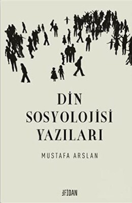 Din Sosyolojisi Yazıları - Fidan Kitap