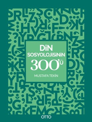 Din Sosyolojisinin 300’ü - Kavram Haritaları - Otto Yayınları