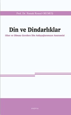 Din ve Dindarlıklar - Araştırma Yayınları