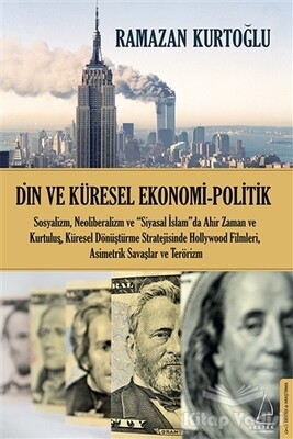 Din ve Küresel Ekonomi - Politik - Destek Yayınları