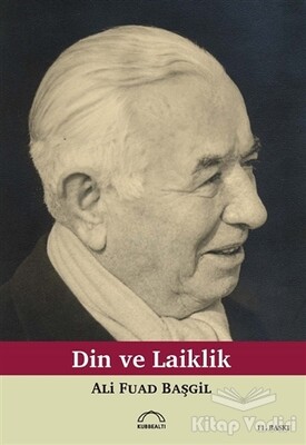 Din ve Laiklik - Kubbealtı Neşriyatı Yayıncılık