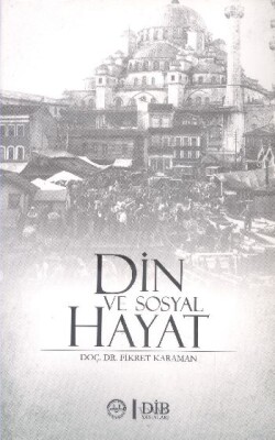 Din ve Sosyal Hayat - Diyanet İşleri Başkanlığı