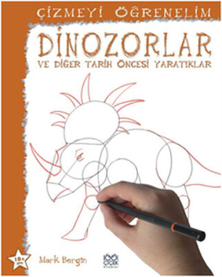 Dinazorlar ve Diğer Tarih Öncesi Yaratıklar / Çizmeyi Öğrenelim - 1