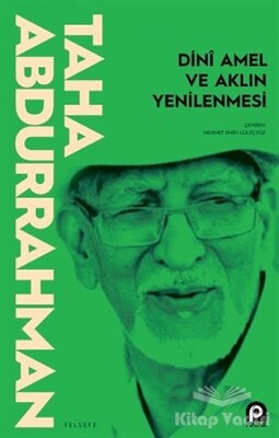 Dini Amel ve Aklın Yenilenmesi - Pınar Yayınları