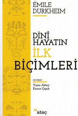 Dini Hayatın İlk Biçimleri - Ataç Yayınları