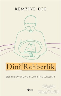 Dini Rehberlik - Şule Yayınları