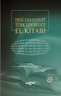 Dini - Tasavvufi Türk Edebiyatı El Kitabı - Akçağ Yayınları