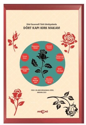 Dini-Tasavvufi Türk Edebiyatında Dört Kapı Kırk Makam - Akçağ Yayınları