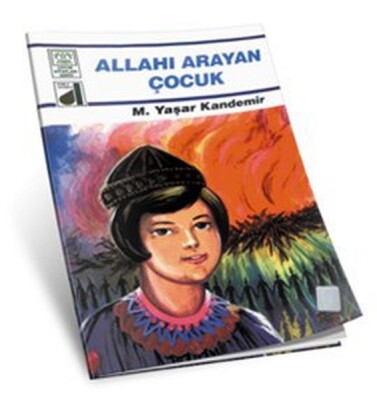 Dinim Serisi 3 - Allahı Arayan Çocuk - Damla Yayınevi
