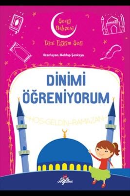 Dinimi Öğreniyorum - Sevgi Bahçesi Dini Eğitim Seti - Düş Değirmeni Kitaplığı