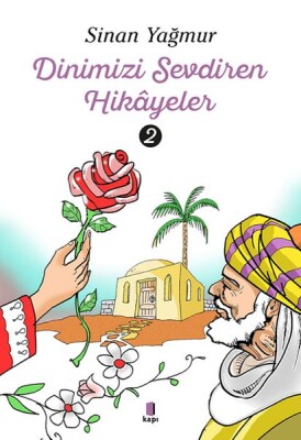 Dinimizi Sevdiren Hikayeler 2 - Kapı Yayınları