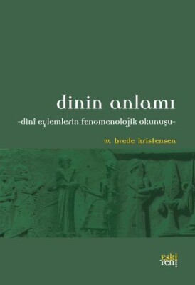 Dinin Anlamı - Eskiyeni Yayınları