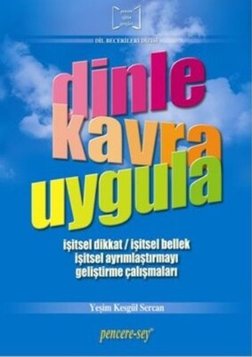 Dinle Kavra Uygula - Pencere Sağlık Eğitim Yayınları