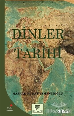 Dinler Tarihi - Gelenek Yayıncılık