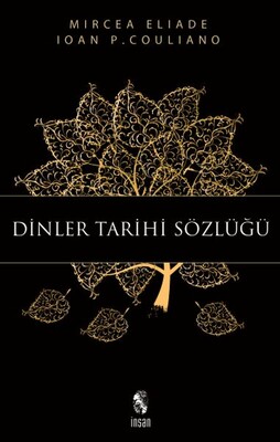 Dinler Tarihi Sözlüğü - İnsan Yayınları