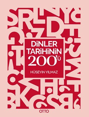 Dinler Tarihinin 200’ü - Otto Yayınları