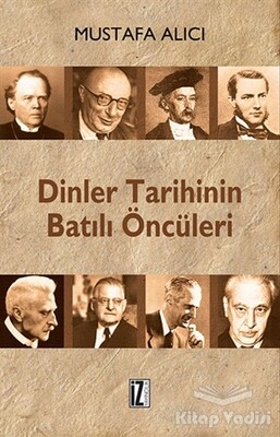 Dinler Tarihinin Batılı Öncüleri - İz Yayıncılık