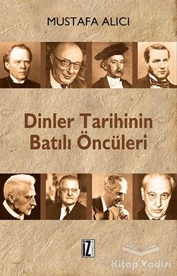 Dinler Tarihinin Batılı Öncüleri - 1