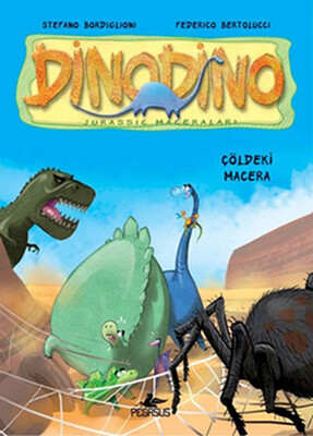 Dinodino -4 / Çöldeki Macera - Pegasus Yayınları