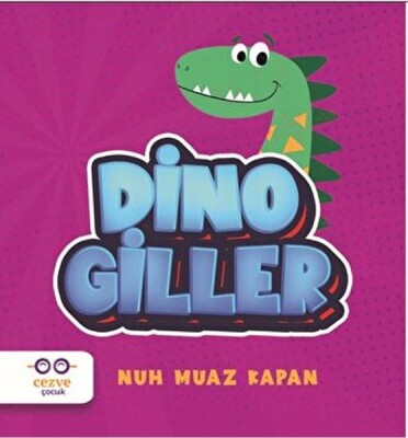 Dinogiller - Cezve Çocuk