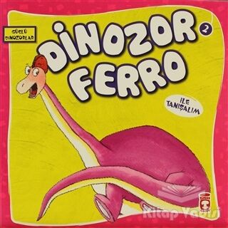Dinozor Ferro İle Tanışalım - 1