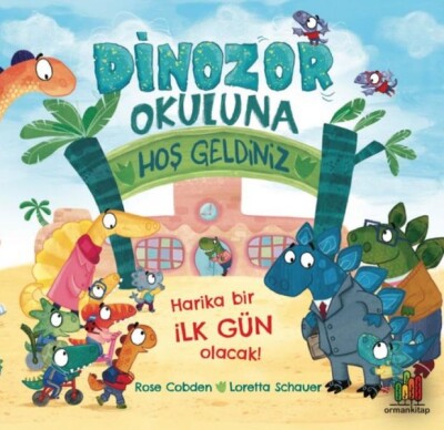 Dinozor Okuluna Hoş Geldiniz - Orman Kitap