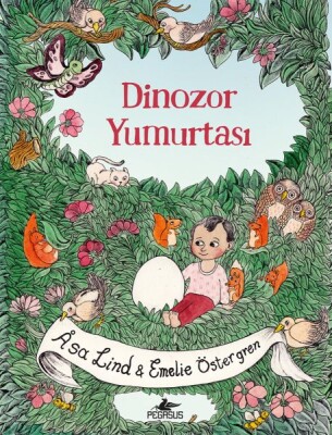 Dinozor Yumurtası (Ciltli) - Pegasus Yayınları