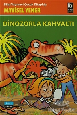 Dinozorla Kahvaltı - Bilgi Yayınevi