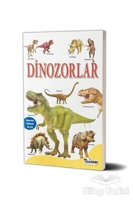 Dinozorlar - Teleskop