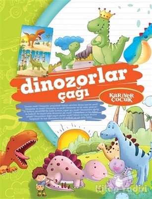 Dinozorlar Çağı - Kariyer Yayınları