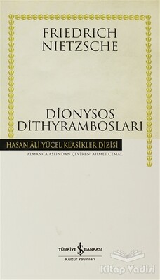 Dionysos Dithyrambosları - İş Bankası Kültür Yayınları