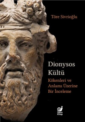 Dionysos Kültü - Sakin Kitap