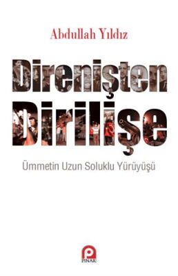 Direnişten Dirilişe - 1