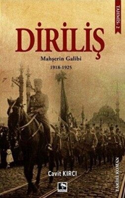 Diriliş: Mahşerin Galibi - Çınaraltı Yayınları