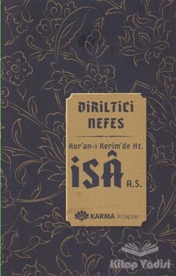 Diriltici Nefes Kuran-ı Kerimde Hz. İsa (a.s.) - Karma Kitaplar