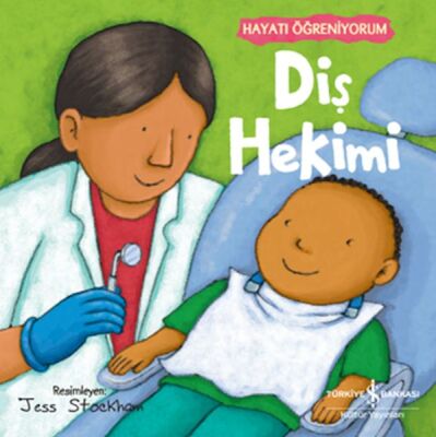 Diş Hekimi – Hayatı Öğreniyorum - 1