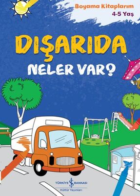 Dışarıda Neler Var - 1