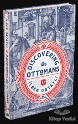 Discovering The Ottomans - Kronik Kitap