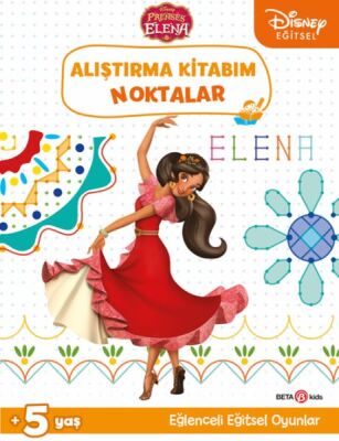 Disney Eğitsel Prenses Elena Alıştırma Kitabım Noktalar - 1