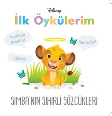 Disney İlk Öykülerim Simba'nın Sihirli Sözcükleri - Doğan Egmont