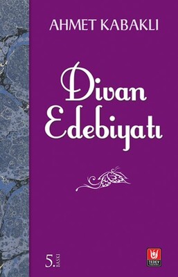 Divan Edebiyatı - Türk Edebiyatı Vakfı Yayınları