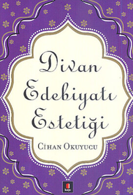 Divan Edebiyatı Estetiği - Kapı Yayınları