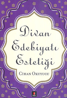 Divan Edebiyatı Estetiği - 1