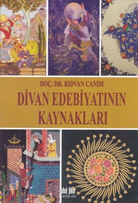 Divan Edebiyatının Kaynakları - Akıl Fikir Yayınları